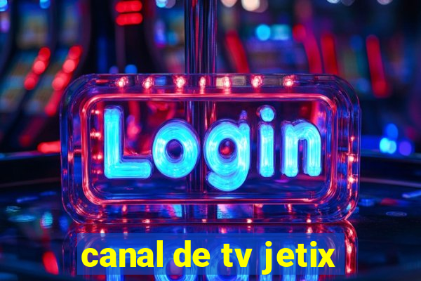 canal de tv jetix